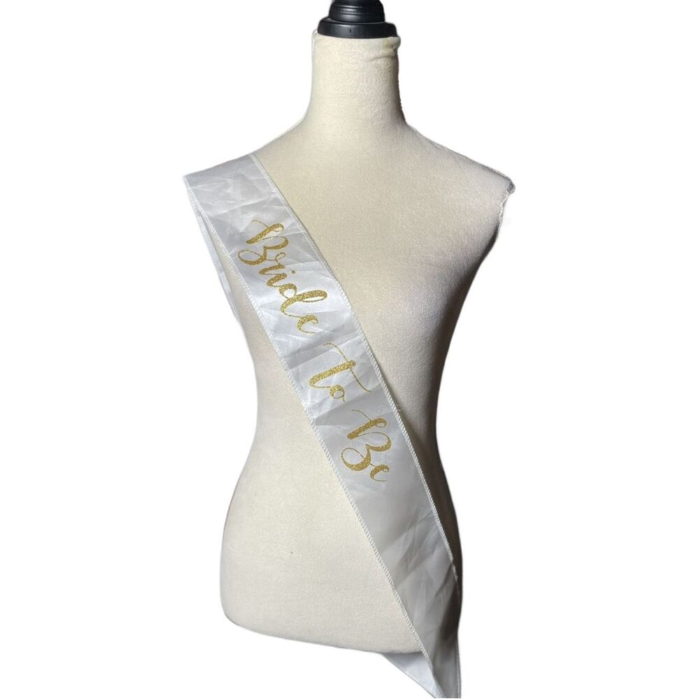 "Bride to Be" White Satin Sash with Gold Glittering Lettering